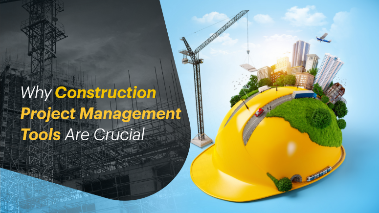 Best Construction Project Management Tools for 2025