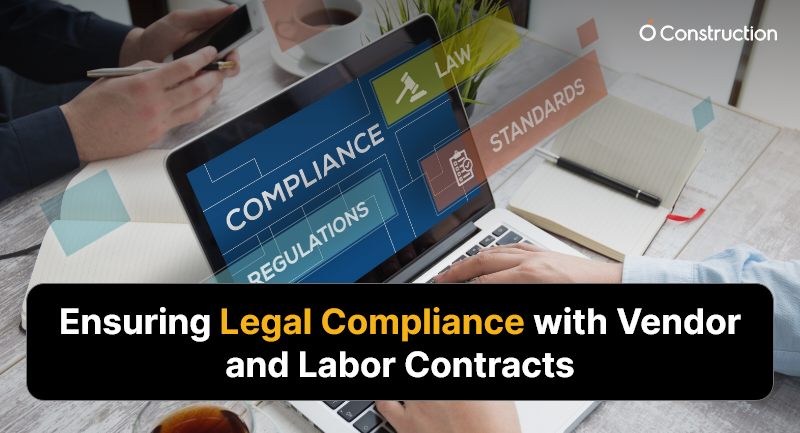 Ensuring Legal Compliance with Vendor and Labor Contracts
