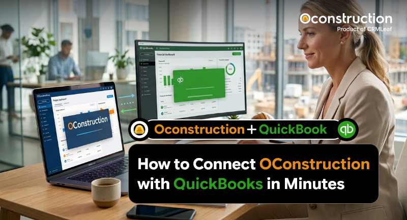 How to Connect OConstruction with QuickBooks in Minutes